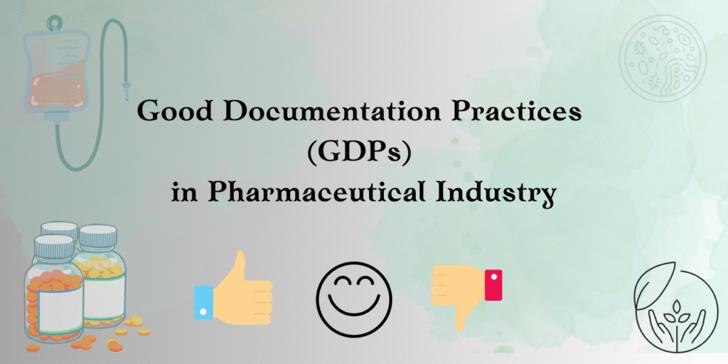 Good Documentation Practices In Pharma