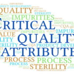 Critical Quality Attributes (CQA)
