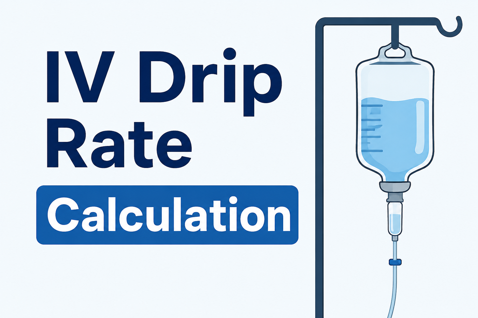 IV Drip Rate Calculation
