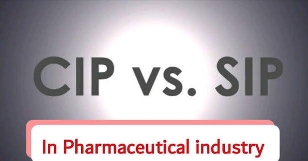 CIP and SIP in Pharma