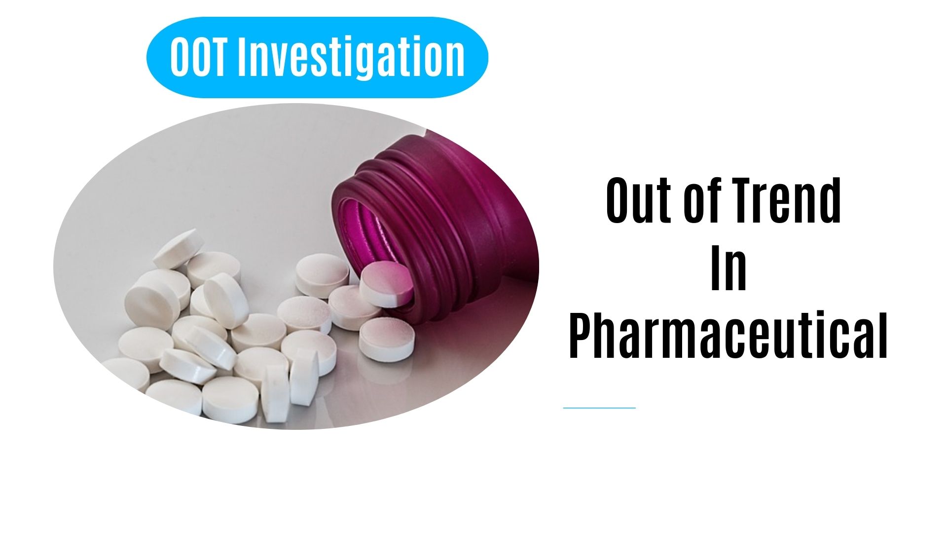 OOT in Pharmaceutical Industry